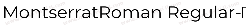 MontserratRoman Regular字体转换